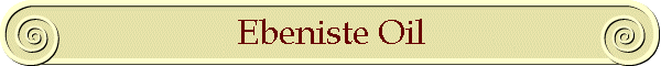 Ebeniste Oil