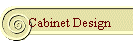 Cabinet Design